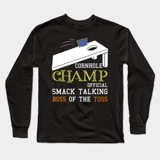 Cornhole Champion - Corn Hole Toss Boss Funny Winner Long Sleeve T-Shirt